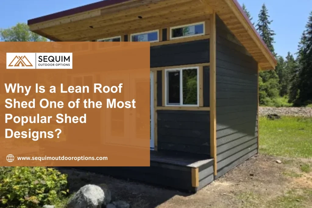 Custom lean roof shed providing extra storage and organization space
