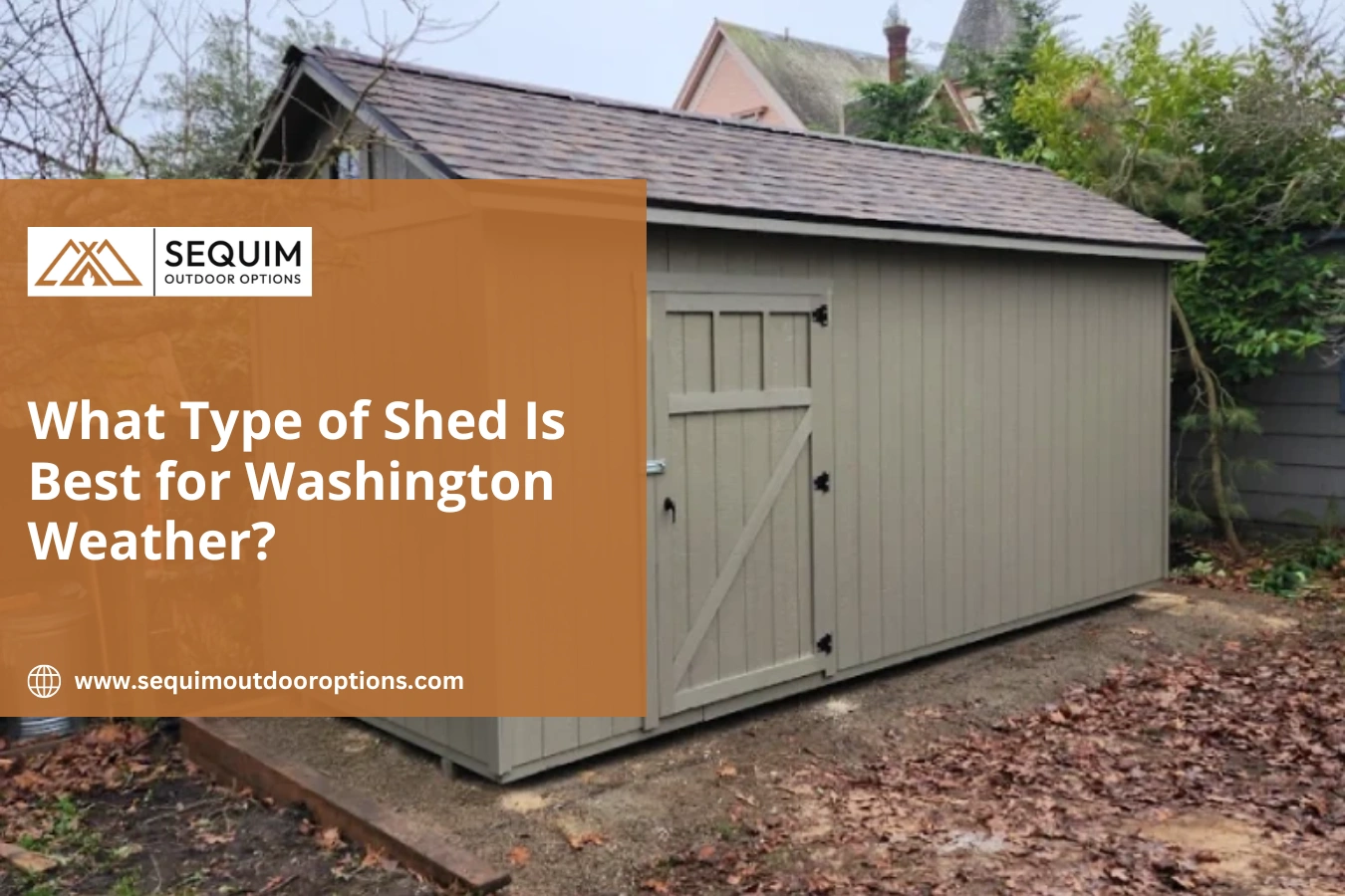 What Type of Shed Is Best for Washington Weather