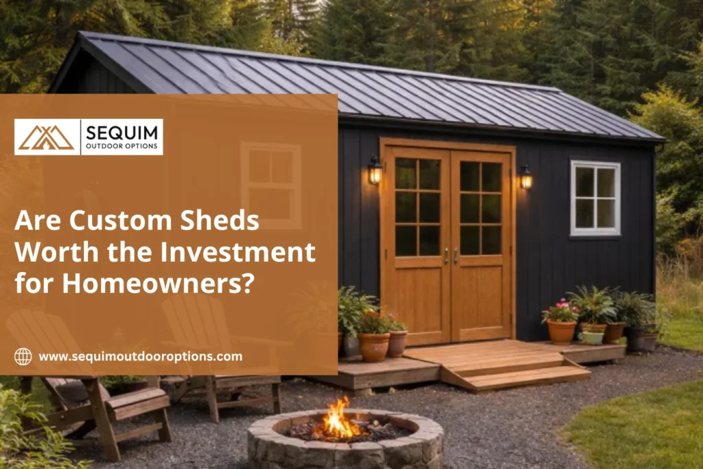 Are Custom Sheds Worth the Investment for Homeowners
